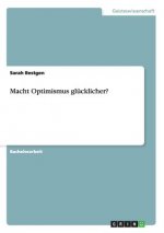 Macht Optimismus glucklicher?