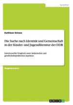 Suche nach Identitat und Gemeinschaft in der Kinder- und Jugendliteratur der DDR