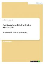 Das Osmanische Reich Und Seine Minderheiten
