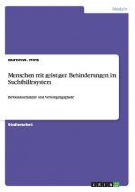 Menschen mit geistigen Behinderungen im Suchthilfesystem