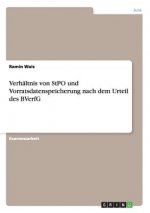 Verhaltnis von StPO und Vorratsdatenspeicherung nach dem Urteil des BVerfG