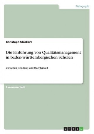 Einfuhrung von Qualitatsmanagement in baden-wurttembergischen Schulen