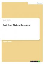 Trade Essay: National Resources