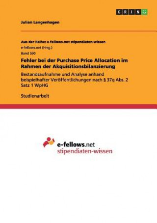 Fehler bei der Purchase Price Allocation im Rahmen der Akquisitionsbilanzierung