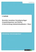 Korrekte Annahme Fremdsprachiger Gespr chspartner Am Telefon (Unterweisung Industriekaufmann / -Frau)