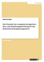 Potential der sozialpsychologischen Paar- und Beziehungsforschung fur das Kundenbeziehungsmanagement