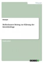 Mollenhauers Beitrag zur Klarung der Identitatsfrage