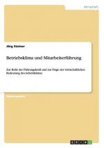 Betriebsklima und Mitarbeiterfuhrung