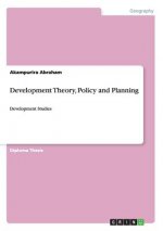 Development Theory, Policy and Planning