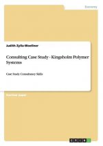 Consulting Case Study - Kingsholm Polymer Systems