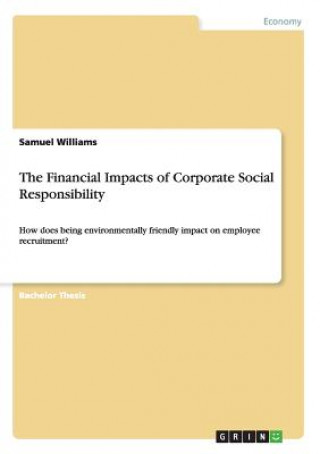 Financial Impacts of Corporate Social Responsibility