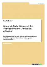 Koennte ein Fachkraftemangel den Wirtschaftsstandort Deutschland gefahrden?