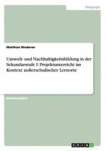 Umwelt- und Nachhaltigkeitsbildung in der Sekundarstufe I