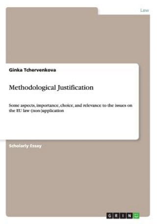Methodological Justification