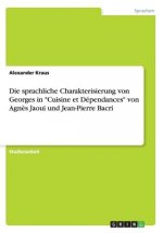 Die sprachliche Charakterisierung von Georges in 