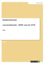 Automobilmarke - BMW und die DTM