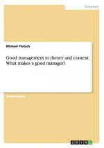 Good management in theory and context