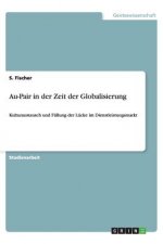 Au-Pair in Der Zeit Der Globalisierung