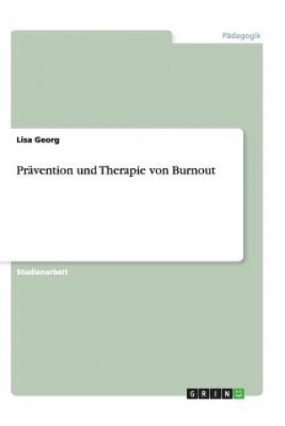 Pr vention Und Therapie Von Burnout