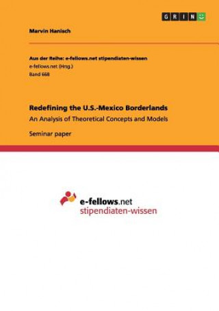 Redefining the U.S.-Mexico Borderlands