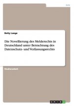 Novellierung des Melderechts in Deutschland unter Betrachtung des Datenschutz- und Verfassungsrechts