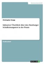Inklusiver UEberblick uber den Hamburger Schulleistungstest in der Praxis