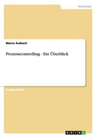 Prozesscontrolling - Ein UEberblick