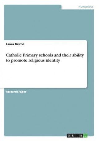 Catholic Primary schools and their ability to promote religious identity