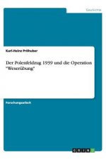 Polenfeldzug 1939 Und Die Operation Weser bung