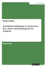 Schriftliche Erzahlungen in Deutsch als Erst-, Zweit- und Fremdsprache im Vergleich
