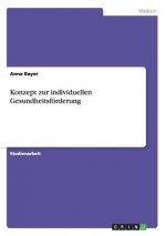 Konzept zur individuellen Gesundheitsfoerderung