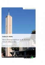 Mein Pfarreipraktikum in St. Konrad, Zurich-Albisrieden