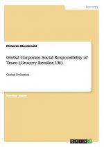 Global Corporate Social Responsibility of Tesco (Grocery Retailer, UK)