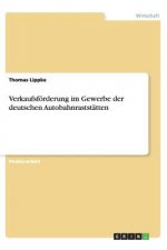 Verkaufsf rderung Im Gewerbe Der Deutschen Autobahnrastst tten