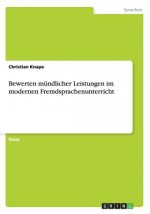 Bewerten mundlicher Leistungen im modernen Fremdsprachenunterricht