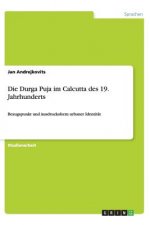 Die Durga Puja Im Calcutta Des 19. Jahrhunderts