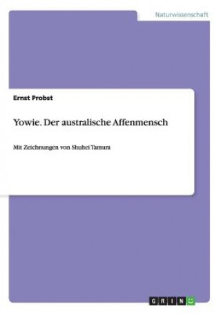 Yowie. Der australische Affenmensch