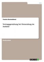 Vertragsgestaltung bei Entsendung im Ausland