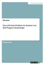 Leib-Seele-Problem im Kontext von Karl Poppers Kosmologie
