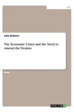 Economic Crises and the Need to Amend the Treaties