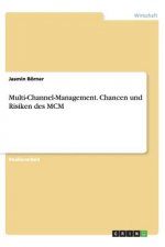 Multi-Channel-Management. Chancen Und Risiken Des MCM