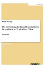 Entwicklung Des Produktionsstandortes Deutschland Im Vergleich Zu China