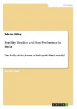 Fertility Decline and Son Preference in India