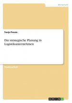 strategische Planung in Logistikunternehmen