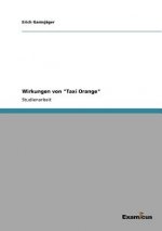 Wirkungen von Taxi Orange