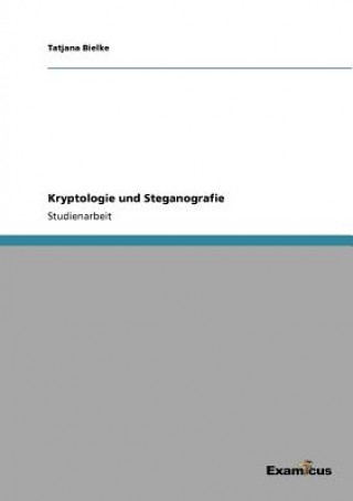 Kryptologie und Steganografie