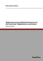Modernisierung eines Mehrfamilienhauses mit Ziel Passivhaus - Moeglichkeiten und Grenzen