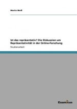 Ist das reprasentativ? Die Diskussion um Reprasentativitat in der Online-Forschung