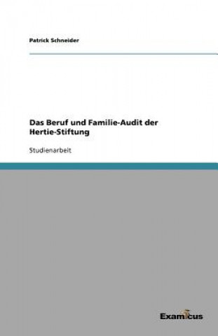 Beruf und Familie-Audit der Hertie-Stiftung