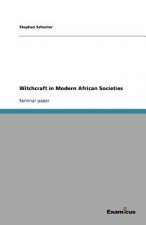 Witchcraft in Modern African Societies